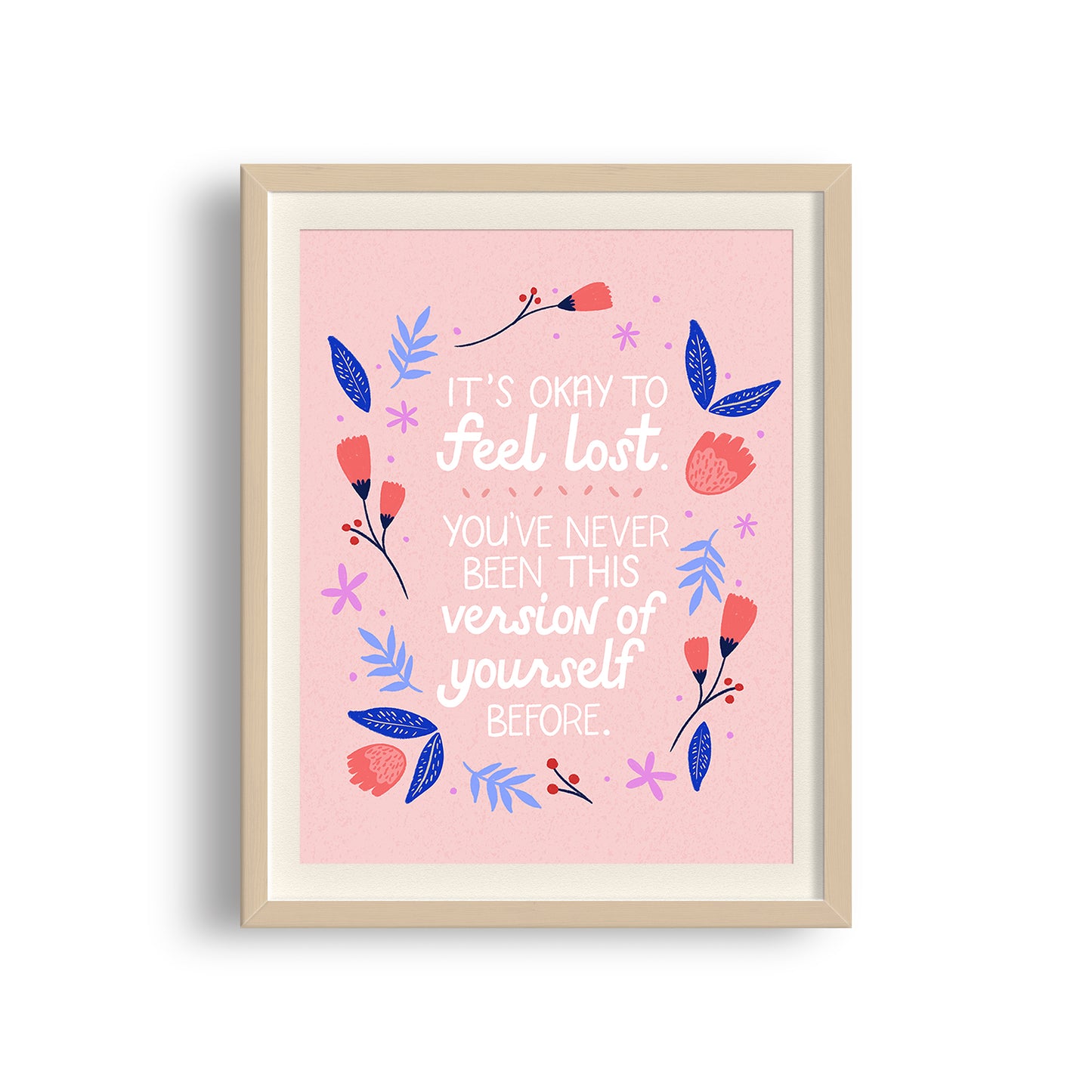 Version of Yourself Encouraging Art Print