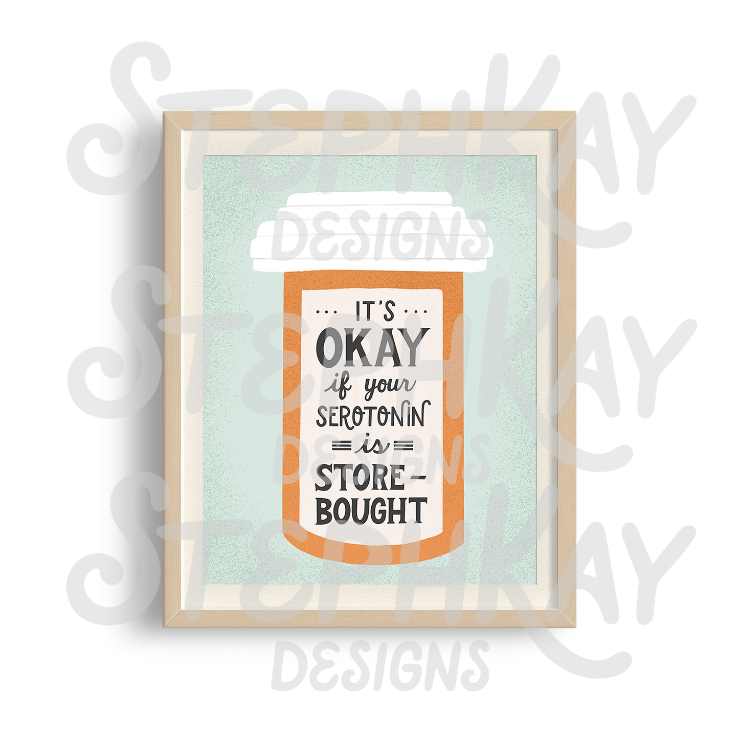 Serotonin is Store-Bought Mental Health Art Print