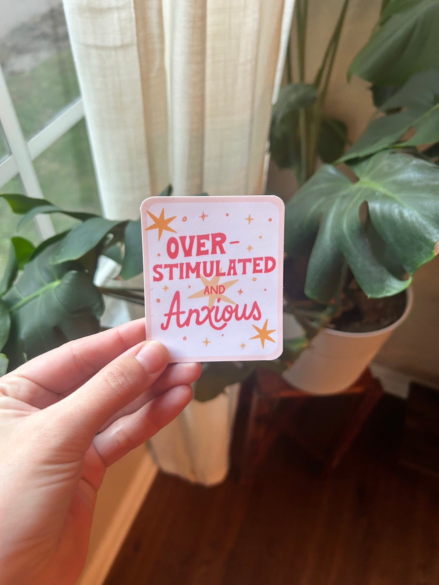 Overstimulated and Anxious Die-Cut Sticker