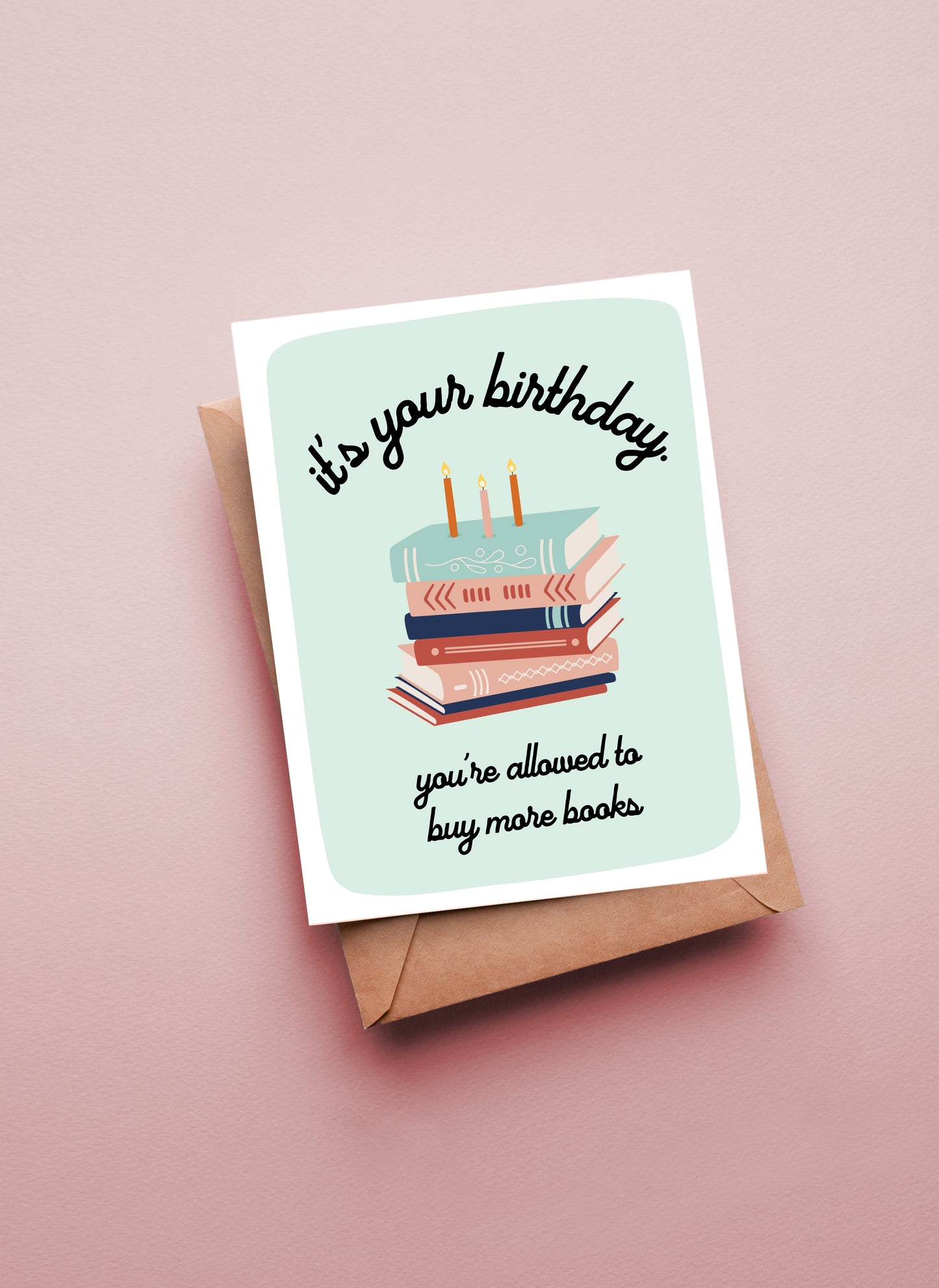 Buy the Books Reading Birthday Greeting Card