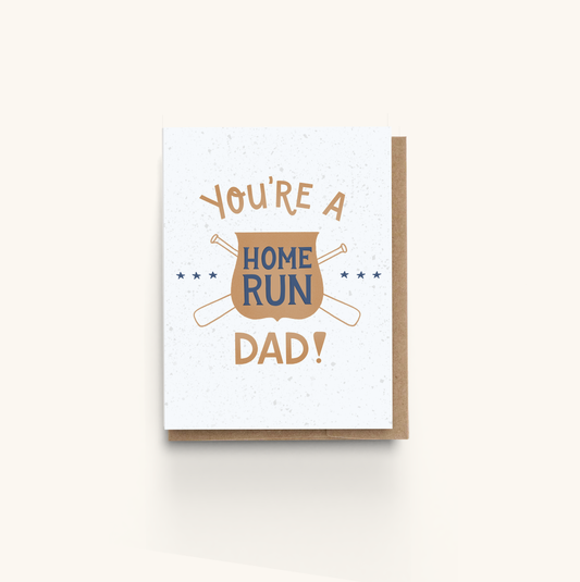 You're a Home Run Dad Father's Day/Birthday Card