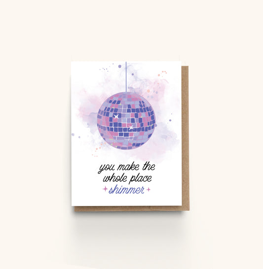 You Make the Whole Place Shimmer Taylor Swift Greeting Card