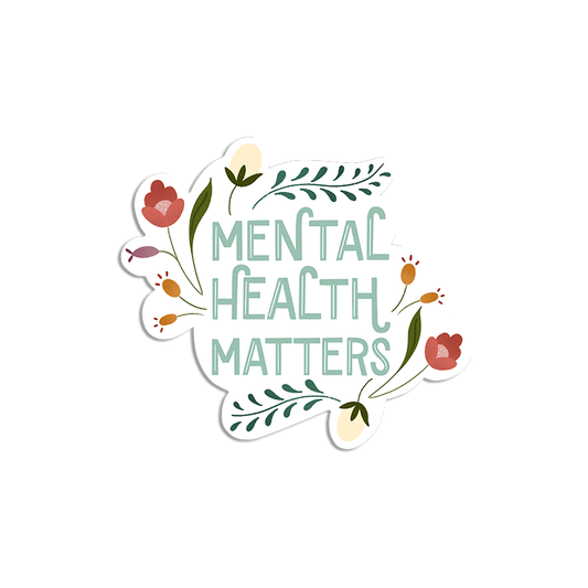 Mental Health Matters Vinyl Die-Cut Sticker