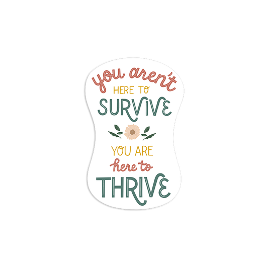 Survive and Thrive Mental Health Sticker