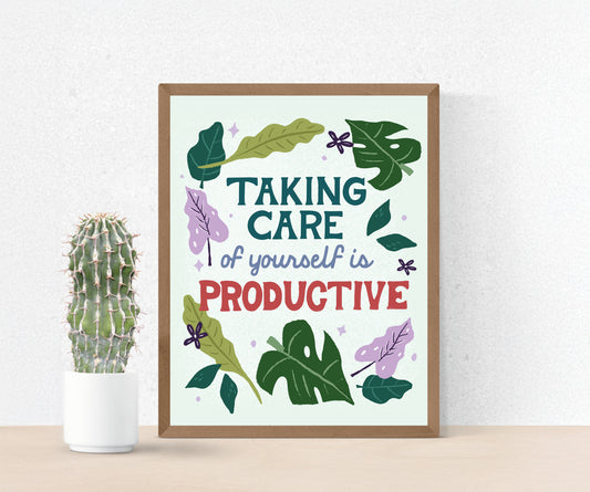 Taking Care of Yourself Typography Art Print