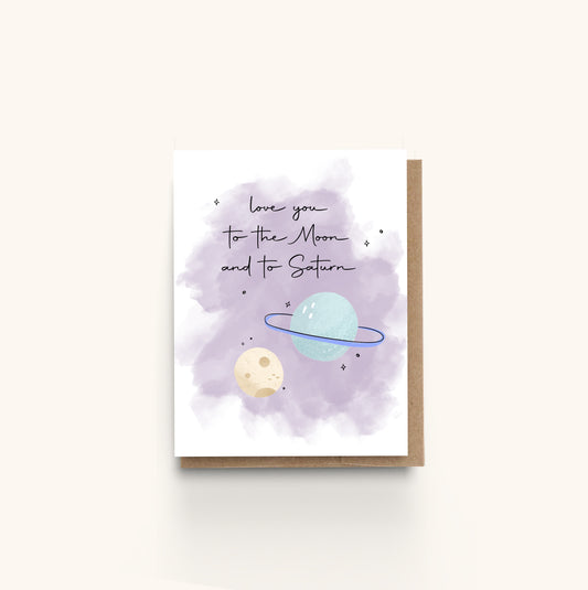 Love you to the Moon and to Saturn Taylor Swift Greeting Card