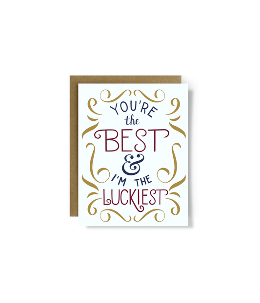 Best and Luckiest Love Greeting Card - StephKayDesigns