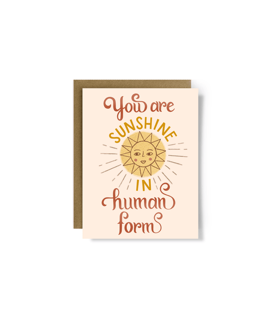 Sunshine in Human Form Love Greeting Card - StephKayDesigns