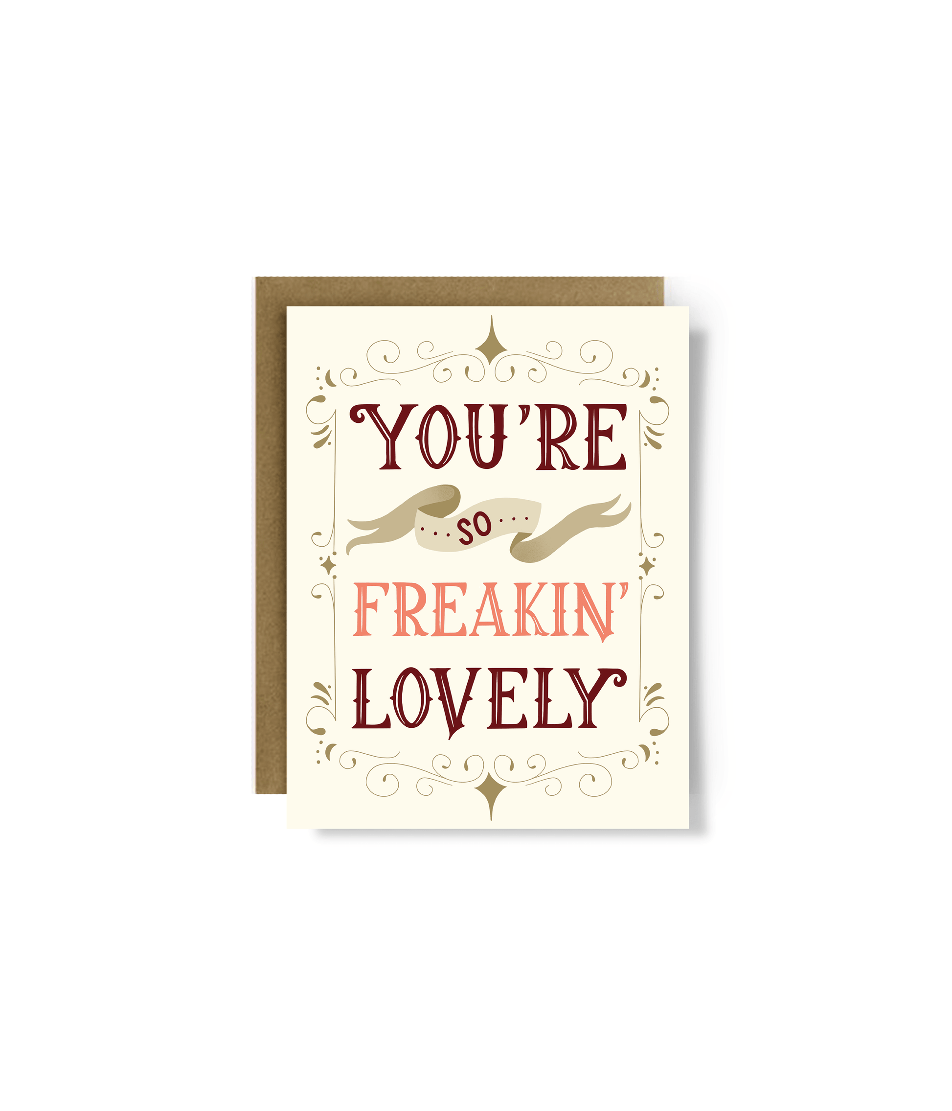 You're Freakin Lovely Love Greeting Card - StephKayDesigns